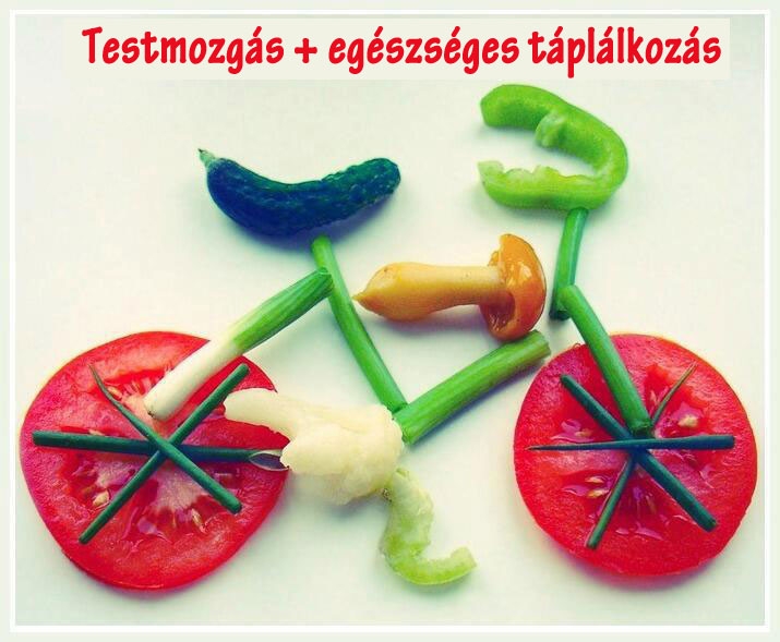 Testmozgás + egészséges táplálkozás