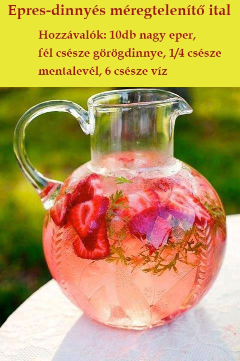 Epres-dinnyés méregtelenítő ital
