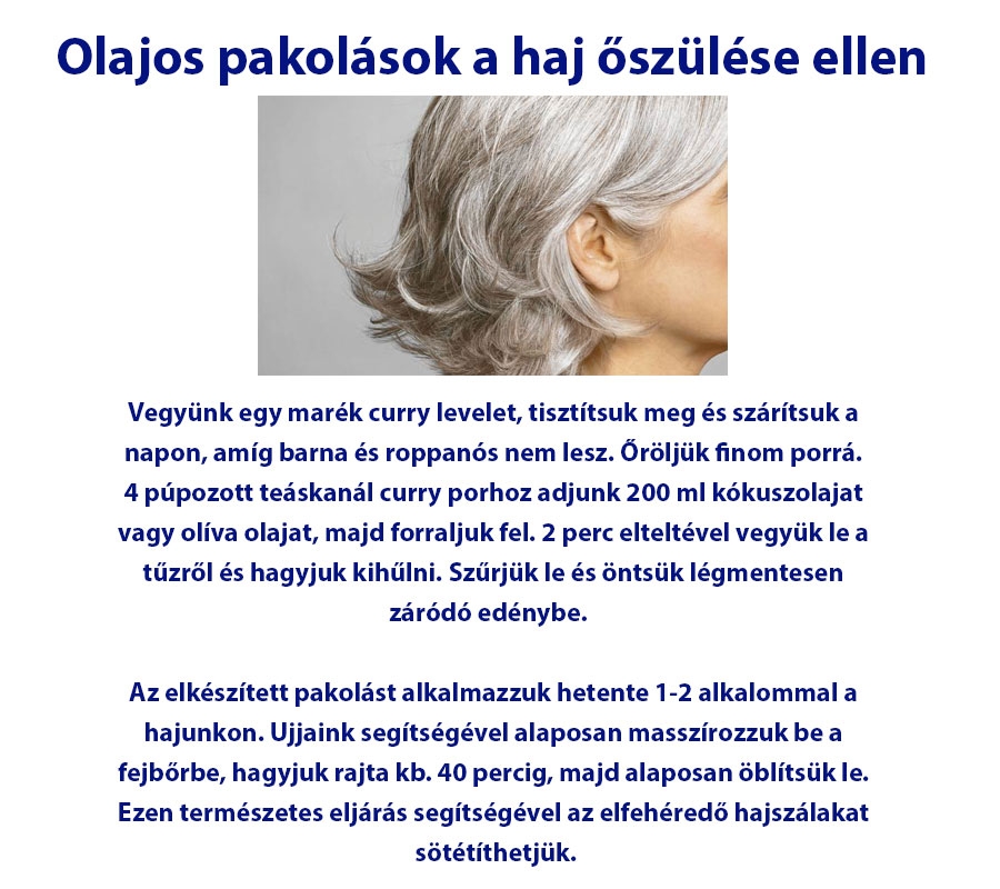 Olajos pakolások a haj őszülése ellen