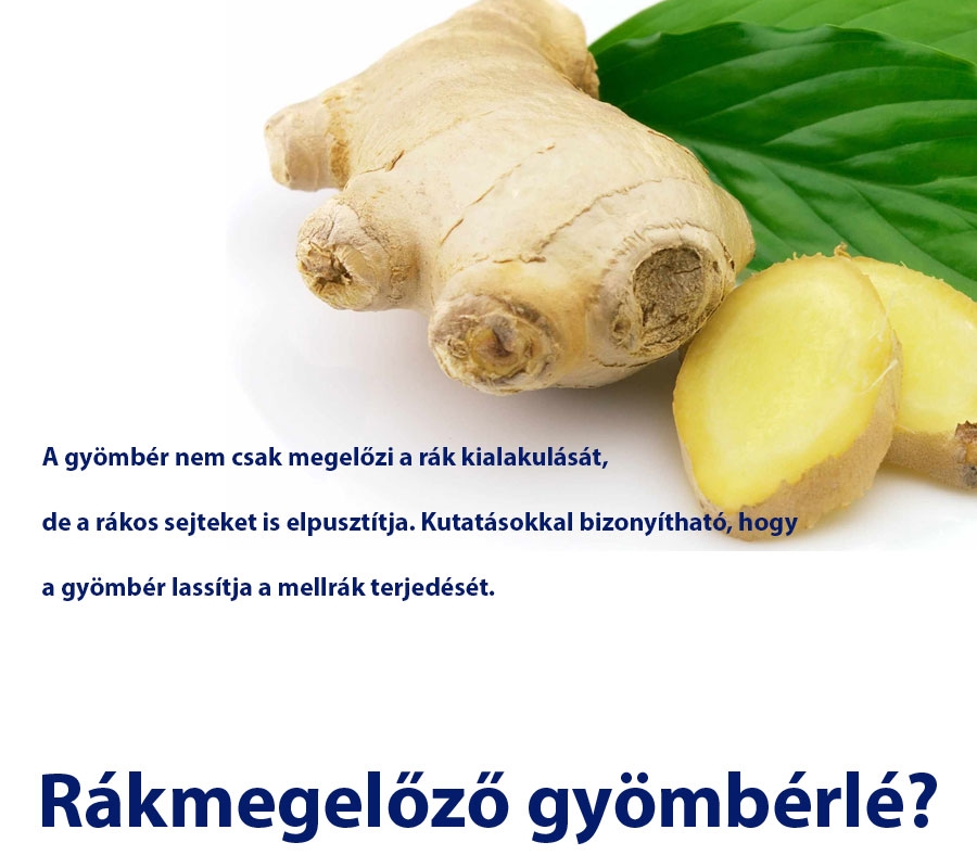 Rákmegelőző gyömbérlé?