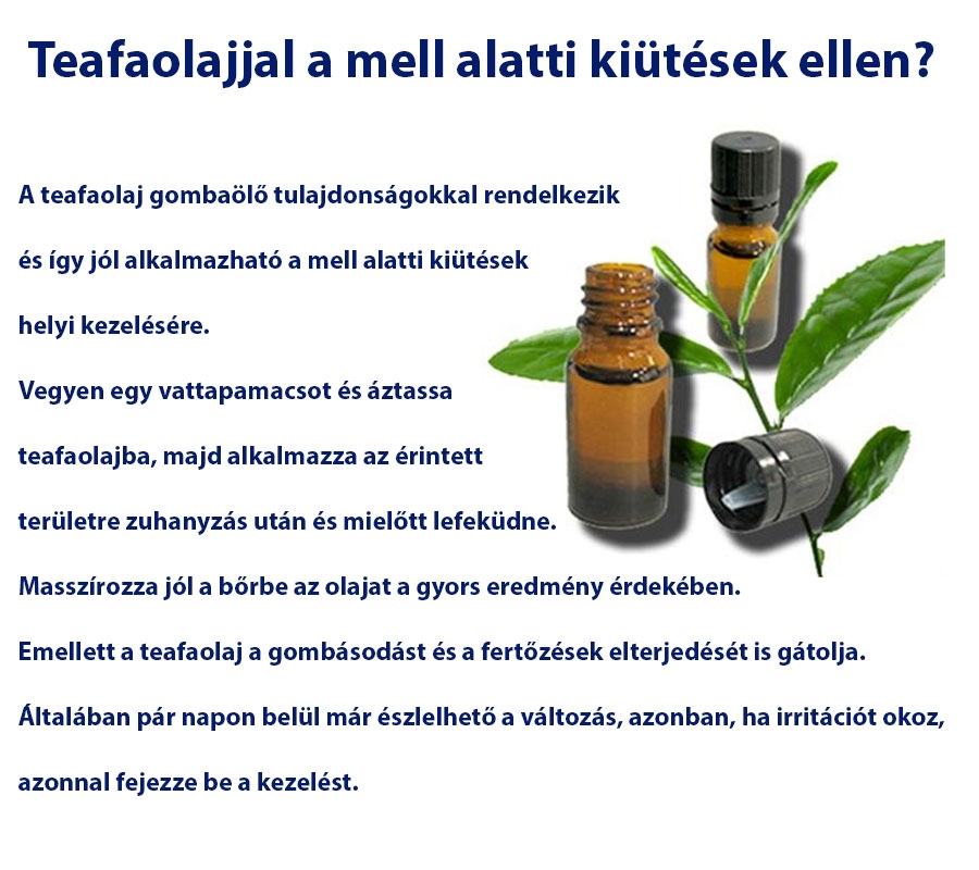 Teafaolajjal a mell alatti kiütések ellen?